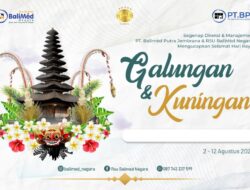 RSU BaliMed Negara Mengucapkan Selamat Hari Raya Galungan dan Kuningan