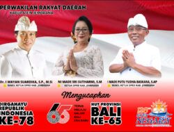DPRD Kabupaten Jembrana Mengucapkan HUT Kota Negara Ke 128, HUT Provinsi Bali Ke 65 Dan HUT RI Ke 78