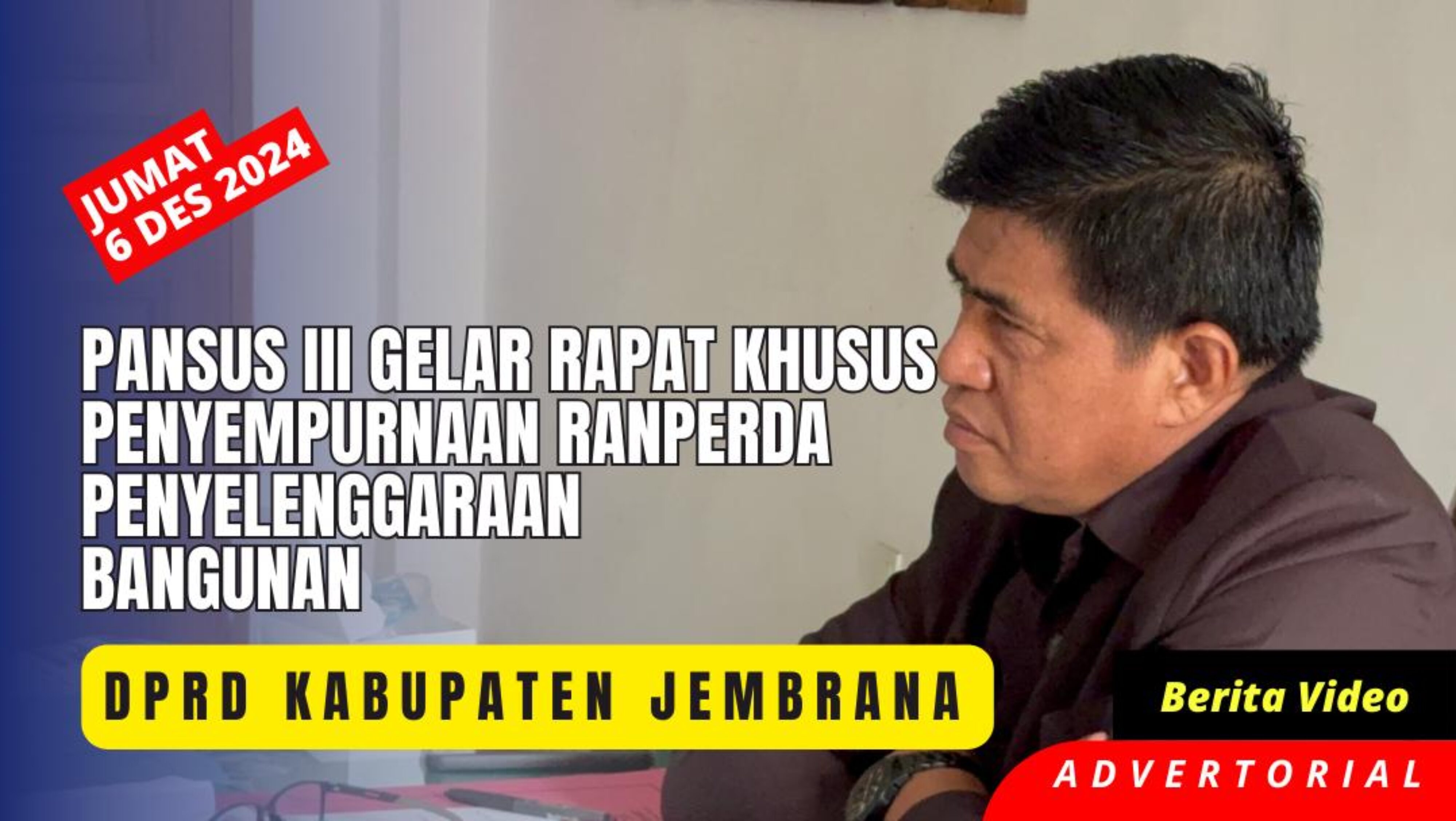 Pansus III DPRD Kabupaten Jembrana Gelar Rapat Penyempurnaan Ranperda Bangunan